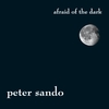 Peter Sando: Afraid of the Dark